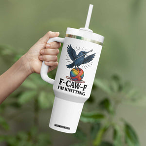 F Caw F I Am Knitting Tumbler With Handle Funny Raven Gift For Knitter TS12 Print Your Wear