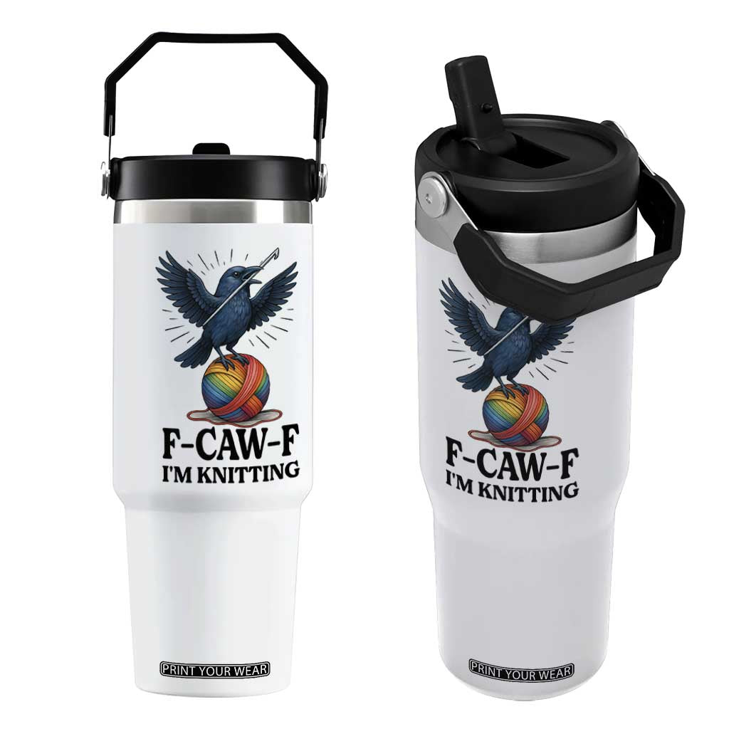 F Caw F I Am Knitting Flip Straw Tumbler Funny Raven Gift For Knitter TS12 One Size: 30 oz White Print Your Wear