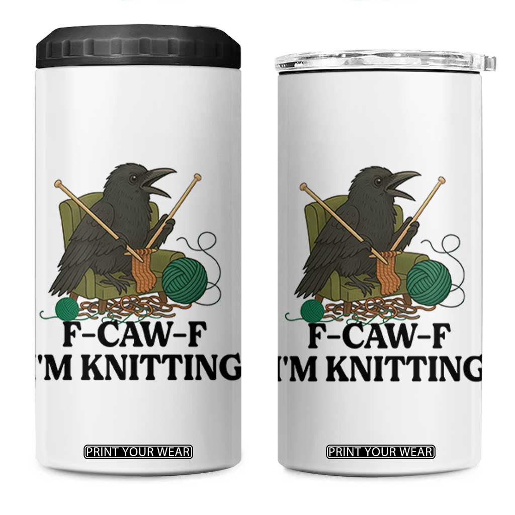 Raven F Caw F I Am Knitting 4 in 1 Can Cooler Tumbler Funny Knitter Gift TS12 One Size: 16 oz White Print Your Wear