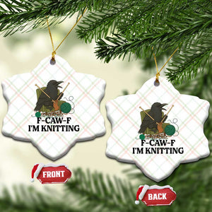 Raven F Caw F I Am Knitting Ceramic Ornament Funny Knitter Gift TS12 Print Your Wear