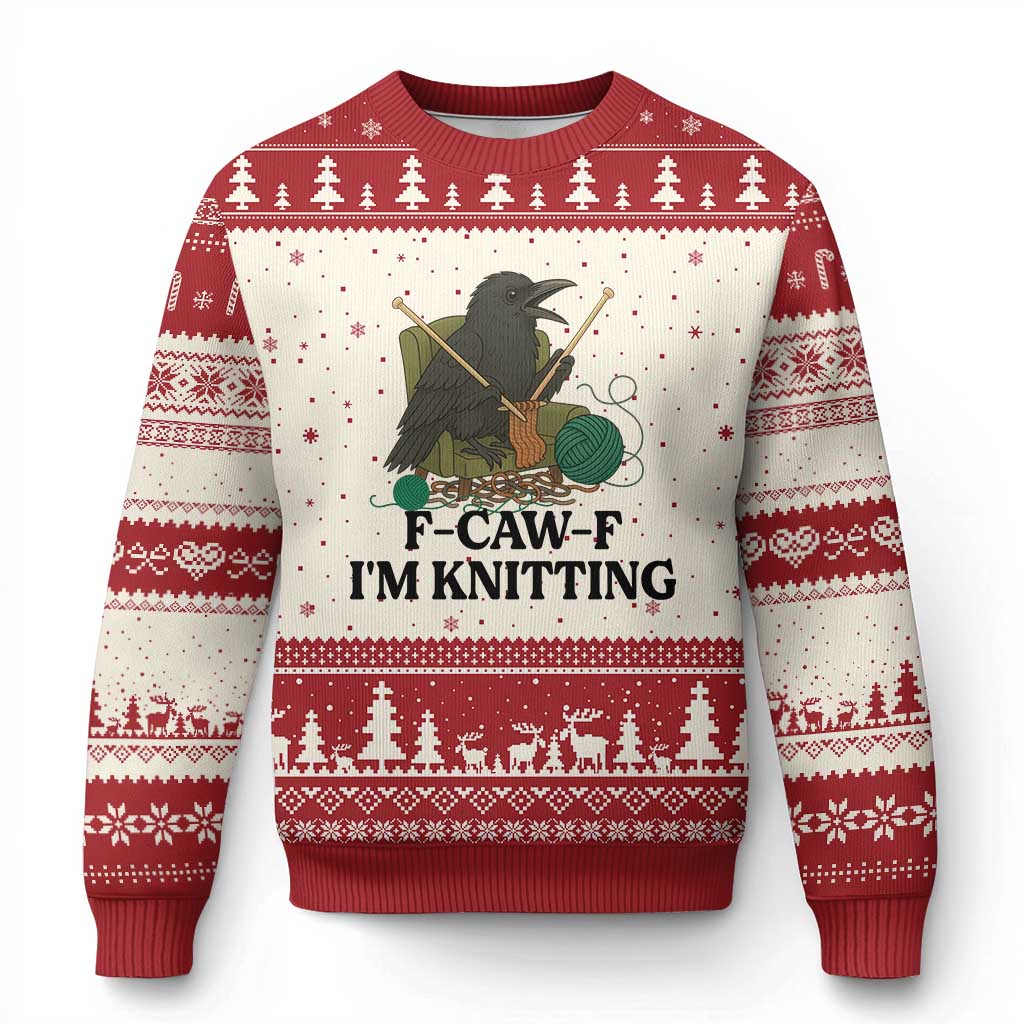 Raven F Caw F I Am Knitting Ugly Christmas Sweater Funny Knitter Gift TS12 Beige Red Print Your Wear