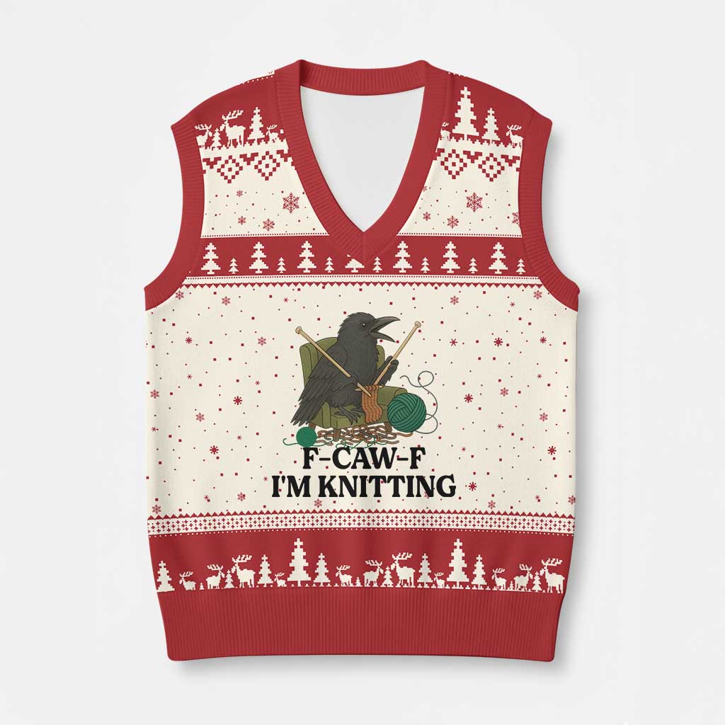 Raven F Caw F I Am Knitting V-Neck Knit Sweater Vest Funny Knitter Gift TS12 Beige Red Print Your Wear