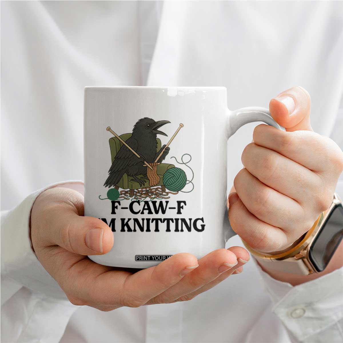 Raven F Caw F I Am Knitting Coffee Mug Funny Knitter Gift TS12 Print Your Wear