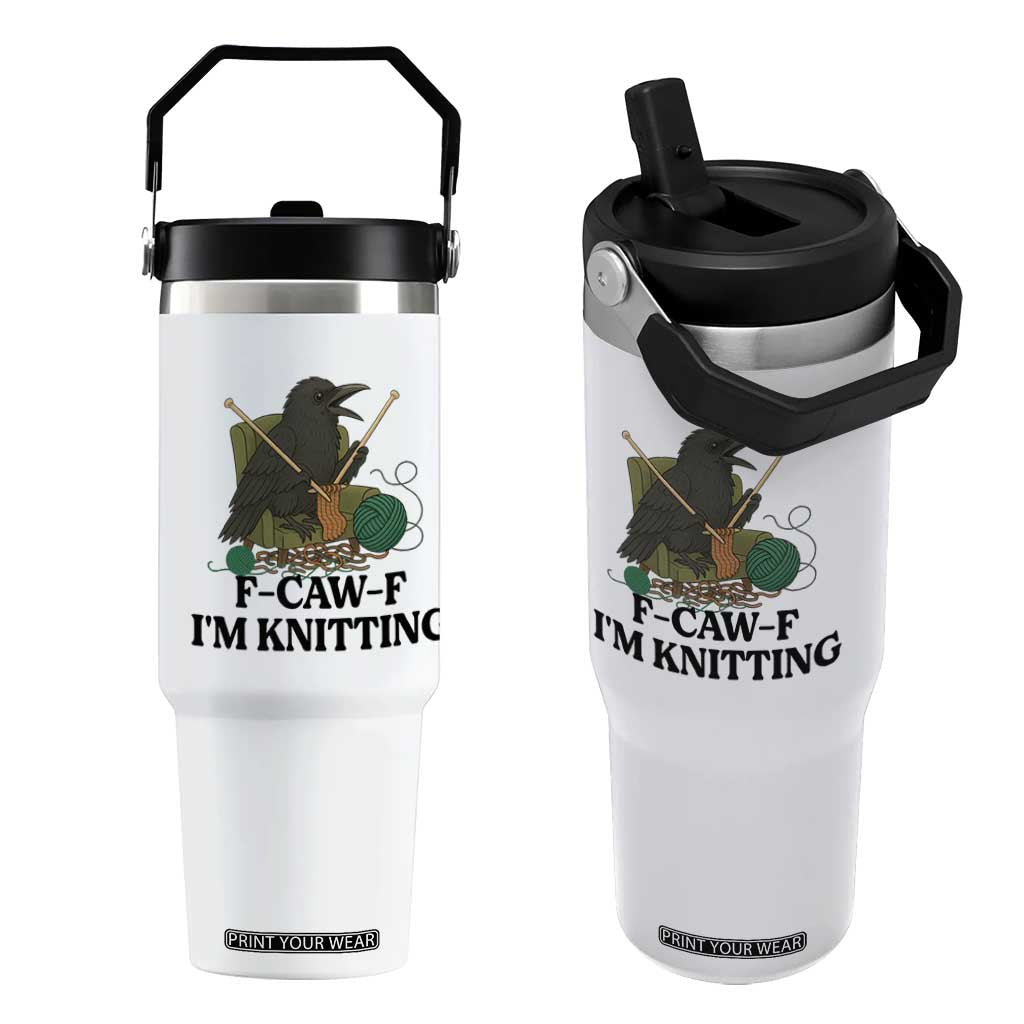 Raven F Caw F I Am Knitting Flip Straw Tumbler Funny Knitter Gift TS12 One Size: 30 oz White Print Your Wear
