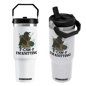 Raven F Caw F I Am Knitting Flip Straw Tumbler Funny Knitter Gift TS12 One Size: 30 oz White Print Your Wear