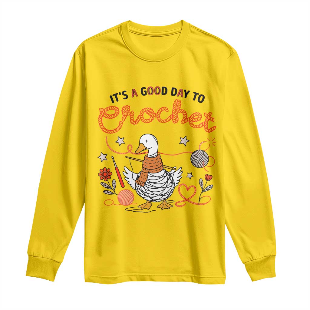 Funny Goose Crocheting Long Sleeve Shirt It Is A Good Day To Crochet TS12 Daisy Print Your Wear
