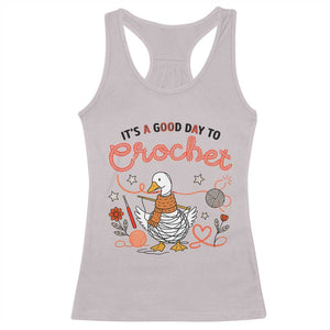 Funny Goose Crocheting Racerback Tank Top It Is A Good Day To Crochet TS12 Ice Gray Print Your Wear