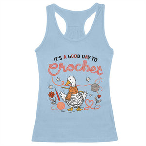 Funny Goose Crocheting Racerback Tank Top It Is A Good Day To Crochet TS12 Light Blue Print Your Wear
