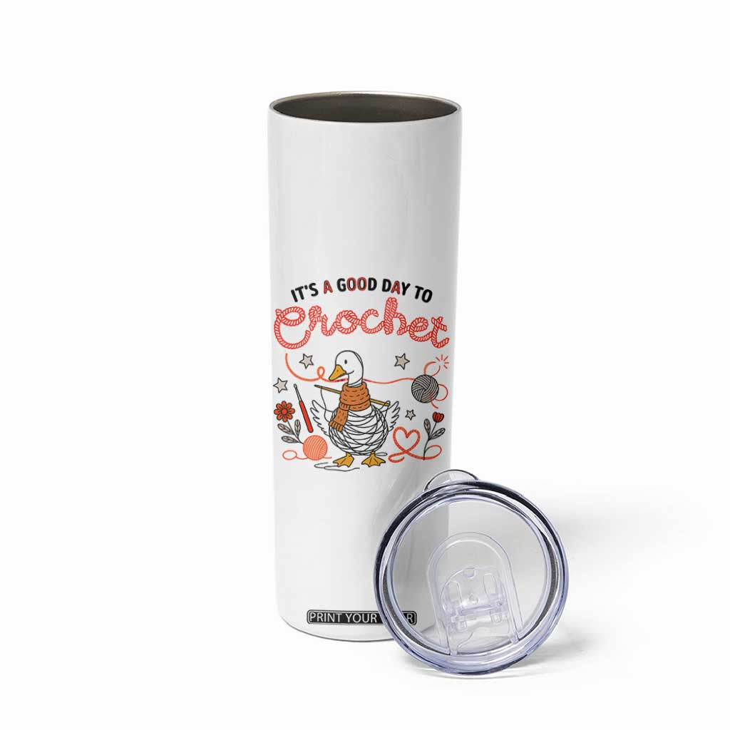 Funny Goose Crocheting Skinny Tumbler It Is A Good Day To Crochet TS12 Print Your Wear