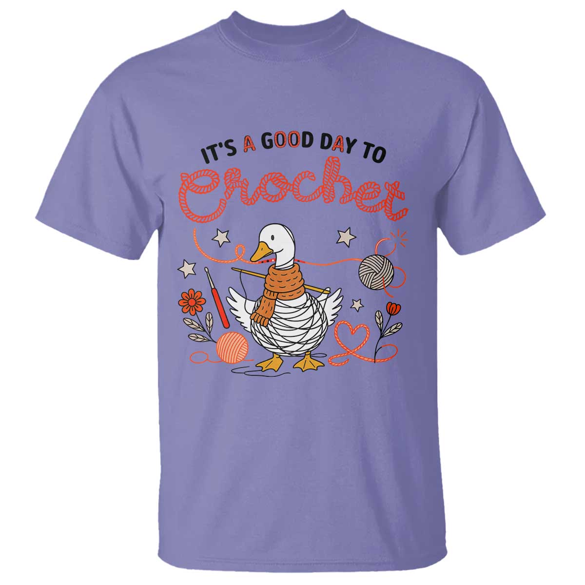 Funny Goose Crocheting T Shirt It Is A Good Day To Crochet TS12 Violet Print Your Wear