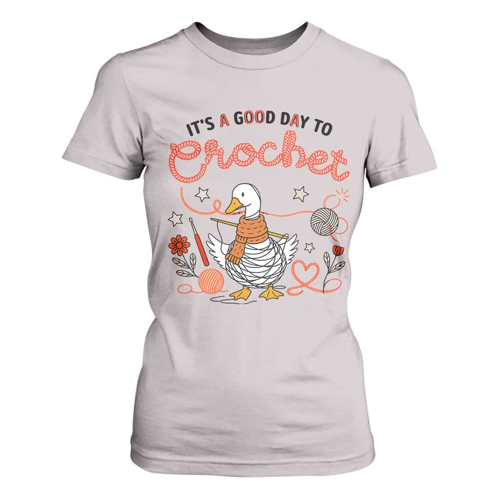 Funny Goose Crocheting T Shirt For Women It Is A Good Day To Crochet TS12 Ice Gray Print Your Wear