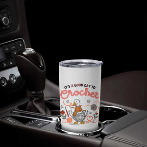 Funny Goose Crocheting Tumbler Cup It Is A Good Day To Crochet TS12 Print Your Wear