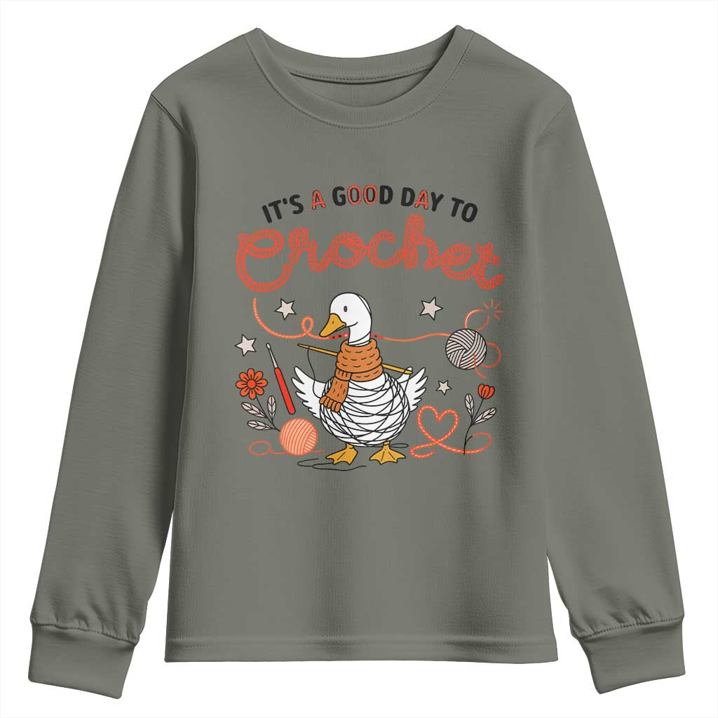 Funny Goose Crocheting Youth Sweatshirt It Is A Good Day To Crochet TS12 Military Green Print Your Wear