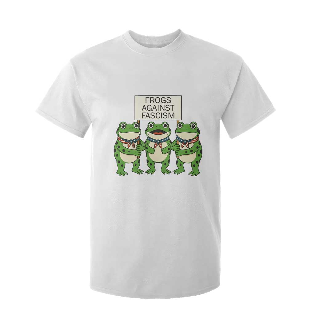 Frogs Against Fascism T Shirt For Kid Funny Portland Meme Humor Gift TS12 White Print Your Wear