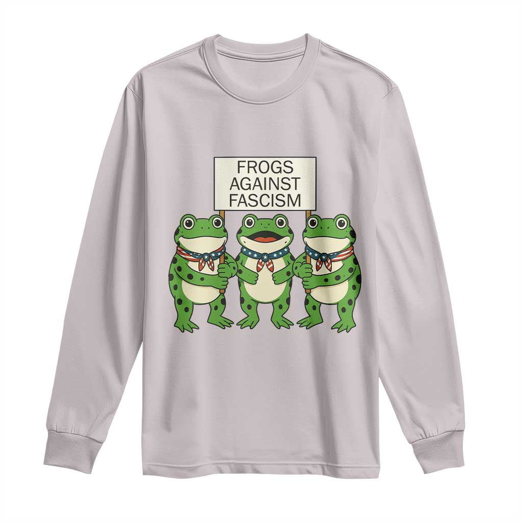 Frogs Against Fascism Long Sleeve Shirt Funny Portland Meme Humor Gift TS12 Ice Gray Print Your Wear