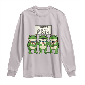 Frogs Against Fascism Long Sleeve Shirt Funny Portland Meme Humor Gift TS12 Ice Gray Print Your Wear