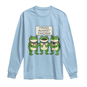 Frogs Against Fascism Long Sleeve Shirt Funny Portland Meme Humor Gift TS12 Light Blue Print Your Wear