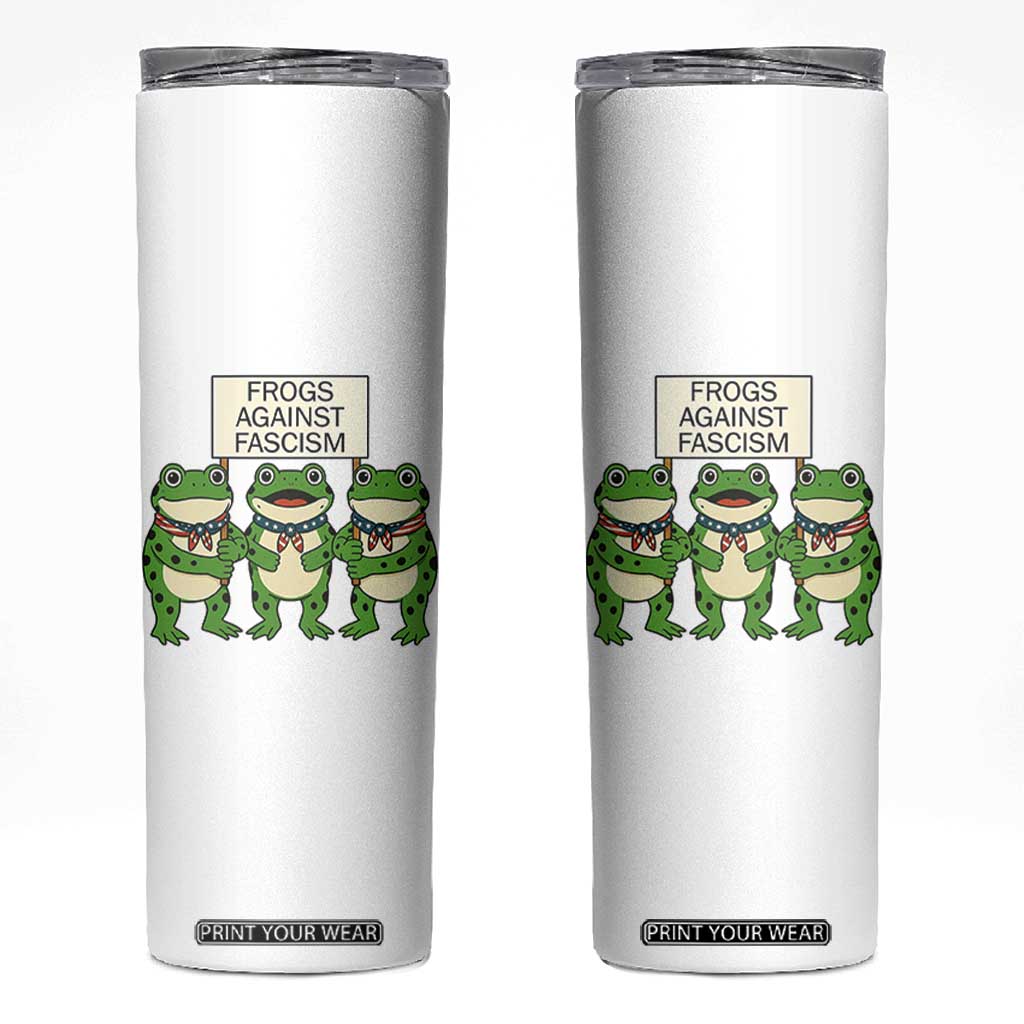 Frogs Against Fascism Skinny Tumbler Funny Portland Meme Humor Gift TS12 White Print Your Wear