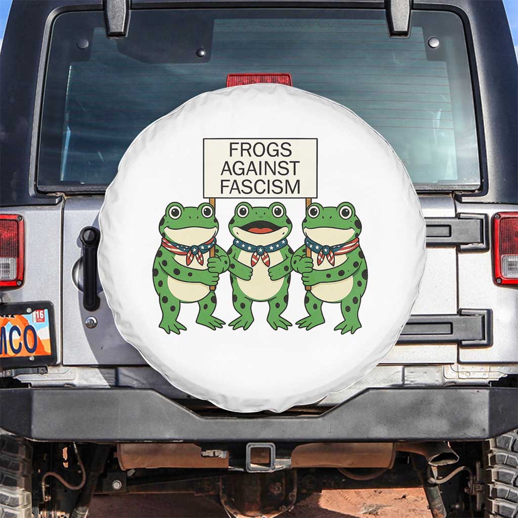 Frogs Against Fascism Spare Tire Cover Funny Portland Meme Humor Gift TS12 No hole White Print Your Wear