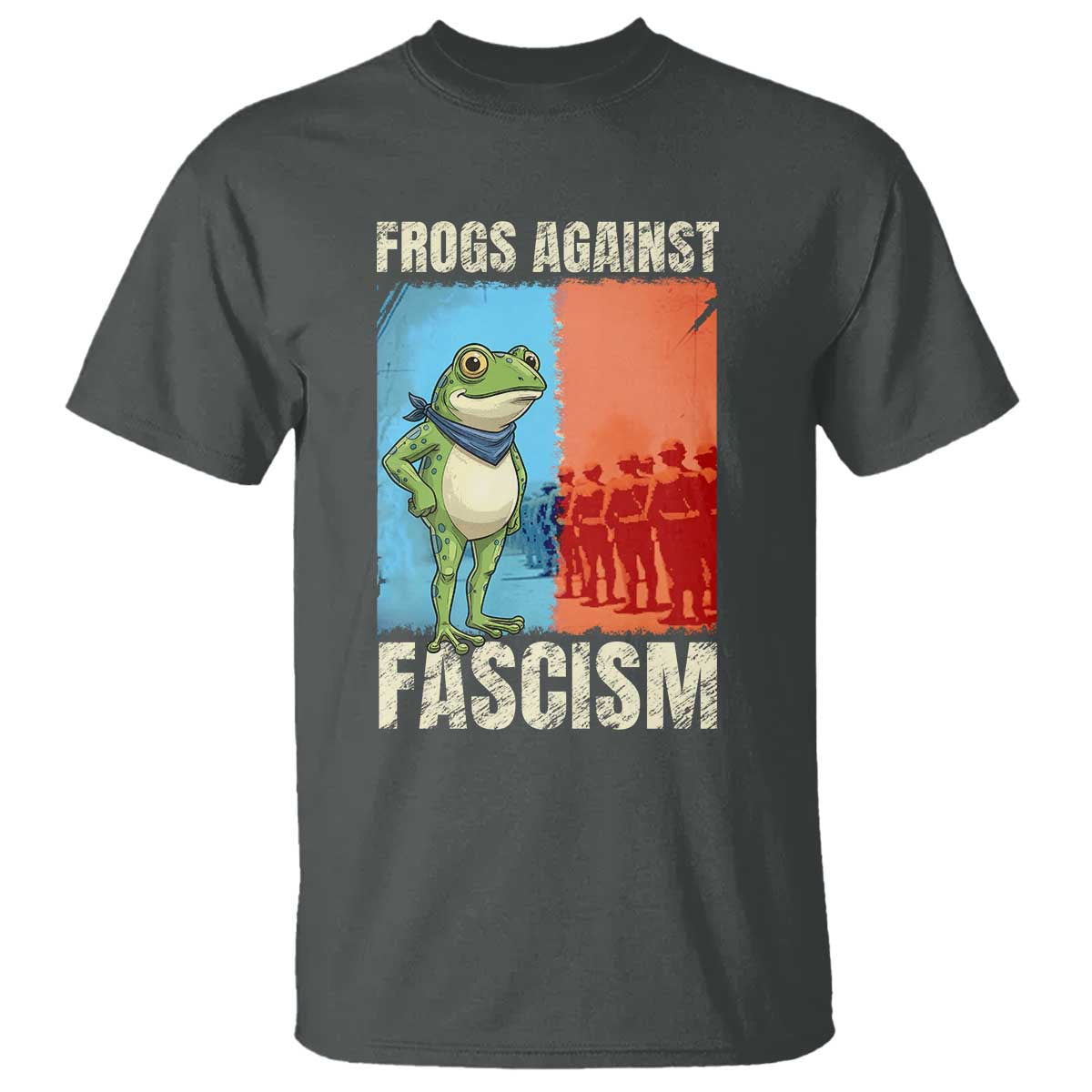 Frogs Against Fascism T Shirt Portland Protest Vintage Meme Gift TS12 Dark Heather Print Your Wear