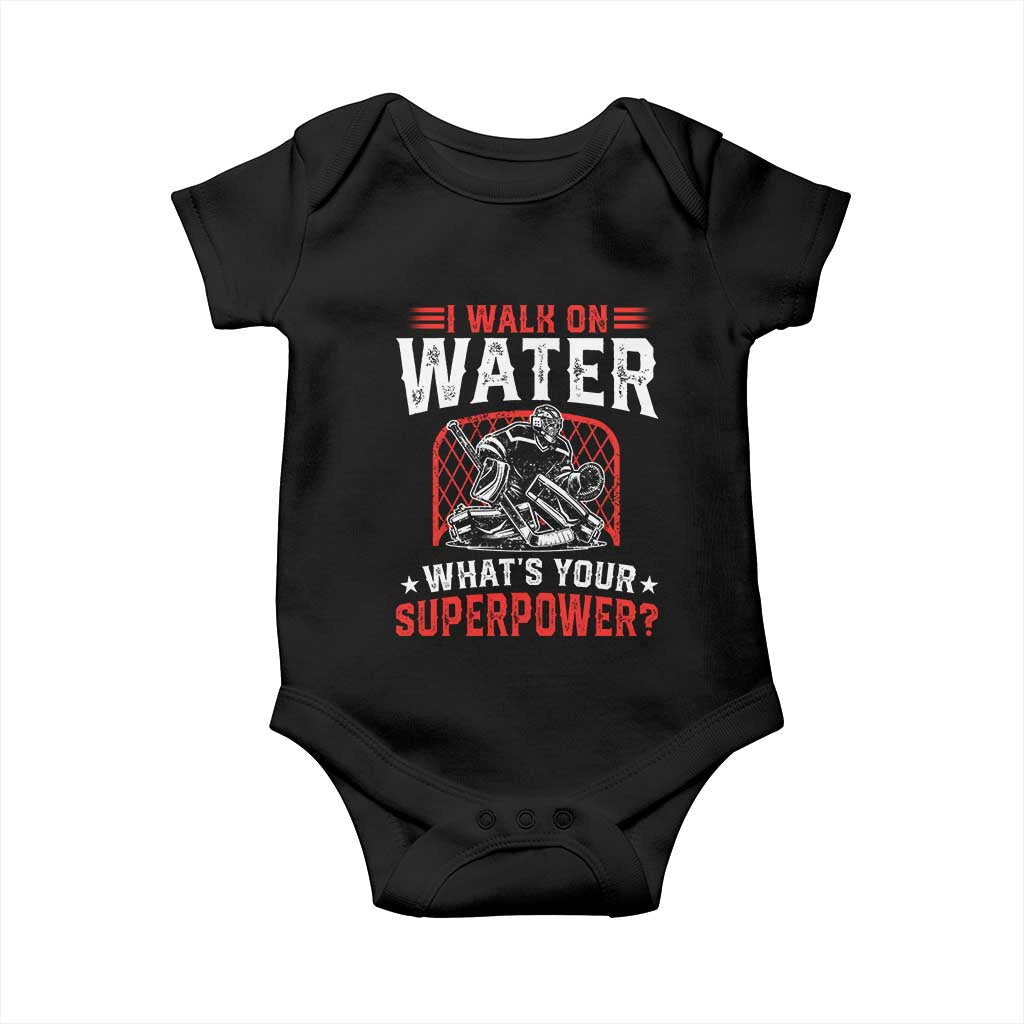 I Walk On Water Whats Your Superpower Baby Onesie Funny Ice Hockey Gift TS12 Black Print Your Wear