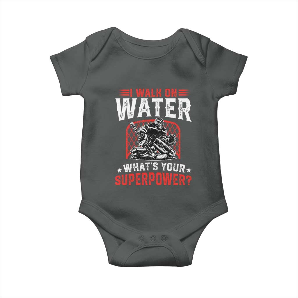 I Walk On Water Whats Your Superpower Baby Onesie Funny Ice Hockey Gift TS12 Dark Heather Print Your Wear