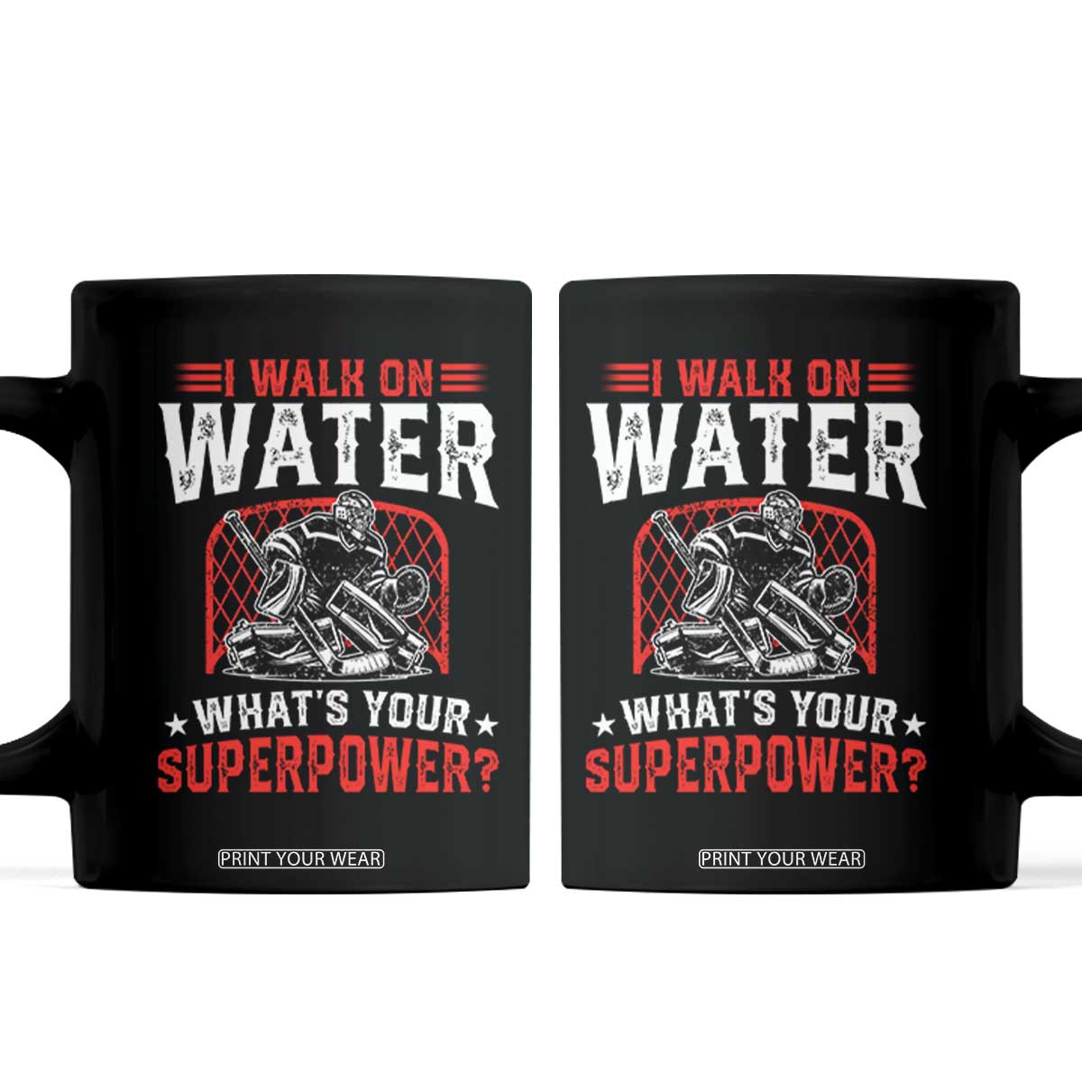 I Walk On Water Whats Your Superpower Coffee Mug Funny Ice Hockey Gift TS12 Black Print Your Wear