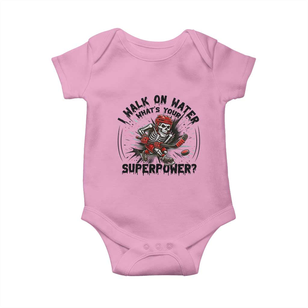 I Walk On Water Whats Your Superpower Baby Onesie Skeleton Hockey Dark Humor Gift TS12 Light Pink Print Your Wear