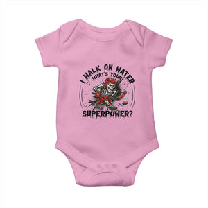 I Walk On Water Whats Your Superpower Baby Onesie Skeleton Hockey Dark Humor Gift TS12 Light Pink Print Your Wear