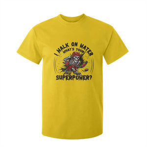 I Walk On Water Whats Your Superpower T Shirt For Kid Skeleton Hockey Dark Humor Gift TS12 Daisy Print Your Wear