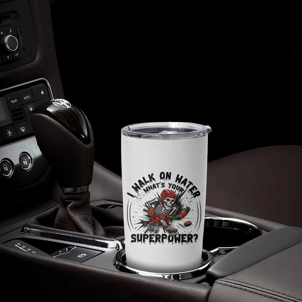 I Walk On Water Whats Your Superpower Tumbler Cup Skeleton Hockey Dark Humor Gift TS12 Print Your Wear