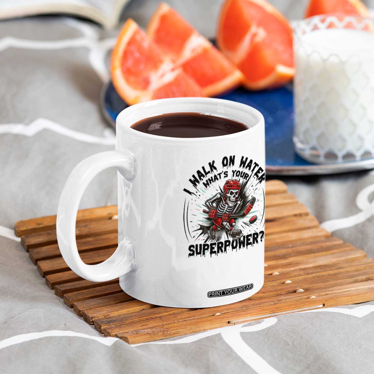I Walk On Water Whats Your Superpower Coffee Mug Skeleton Hockey Dark Humor Gift TS12 Print Your Wear