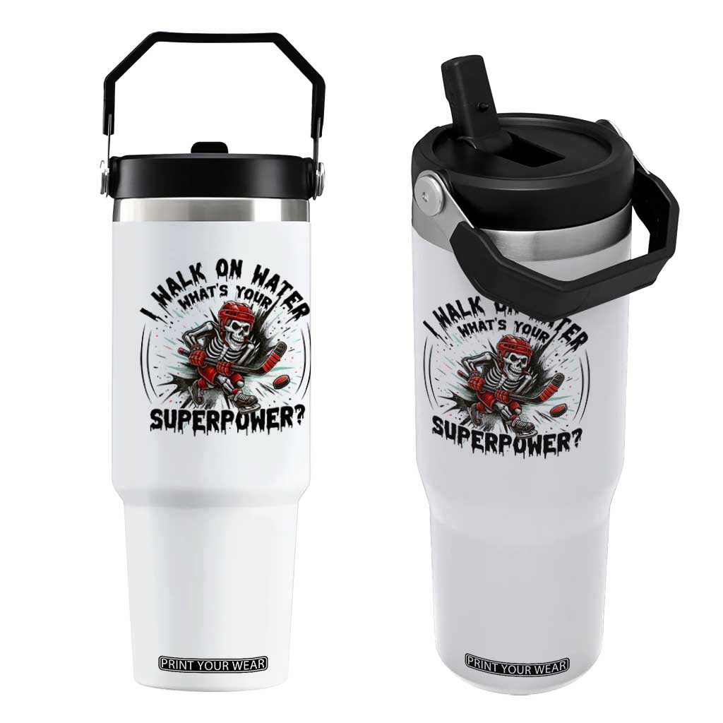 I Walk On Water Whats Your Superpower Flip Straw Tumbler Skeleton Hockey Dark Humor Gift TS12 One Size: 30 oz White Print Your Wear
