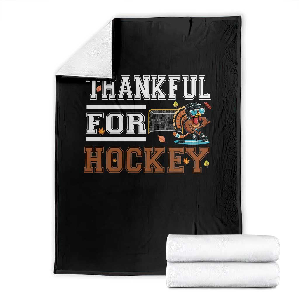 Thankful For Hockey Throw Blanket Funny Thanksgiving Ice Hockey Gift TS12 Black Print Your Wear
