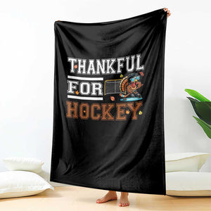 Thankful For Hockey Throw Blanket Funny Thanksgiving Ice Hockey Gift TS12 Print Your Wear