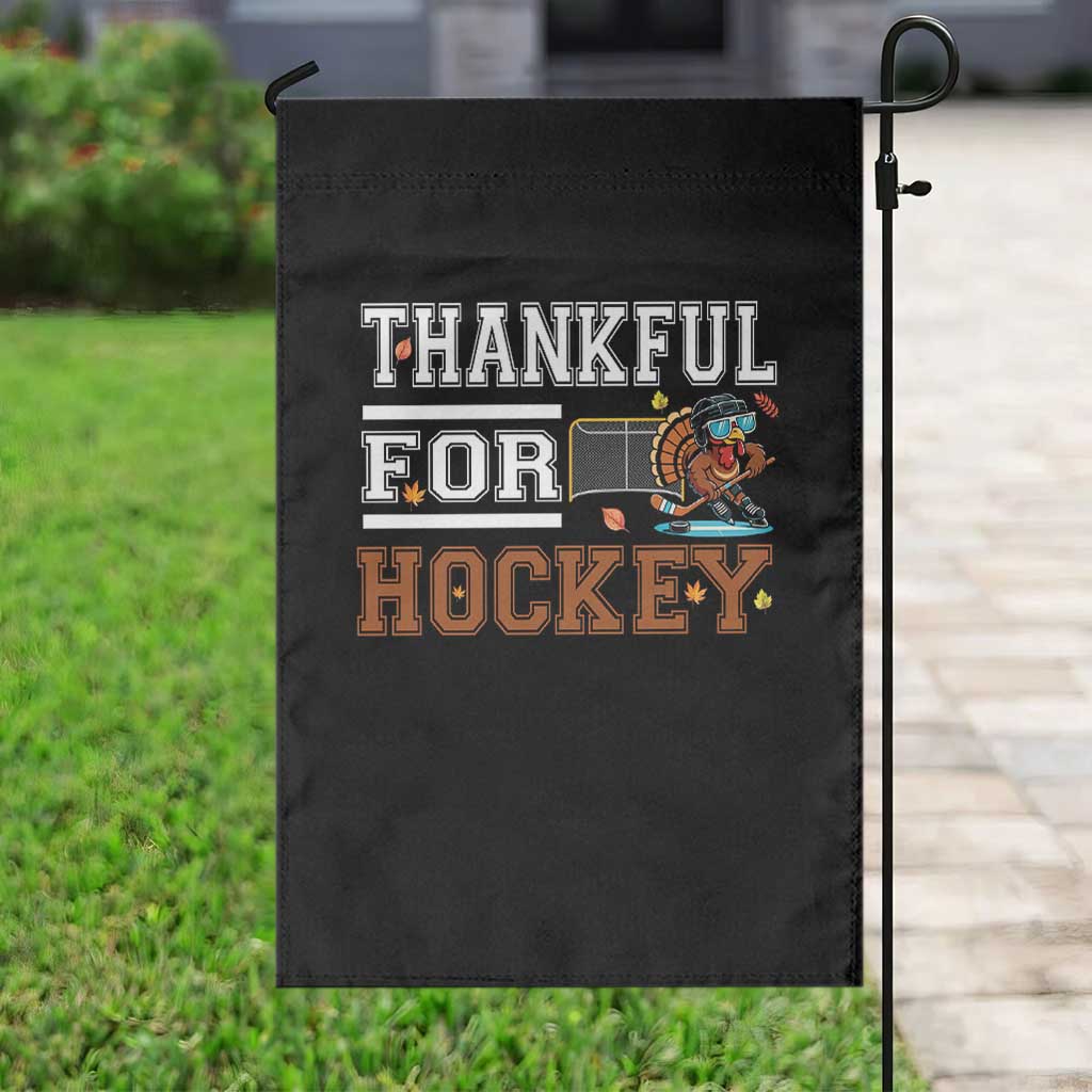 Thankful For Hockey Garden Flag Funny Thanksgiving Ice Hockey Gift TS12 Print Your Wear