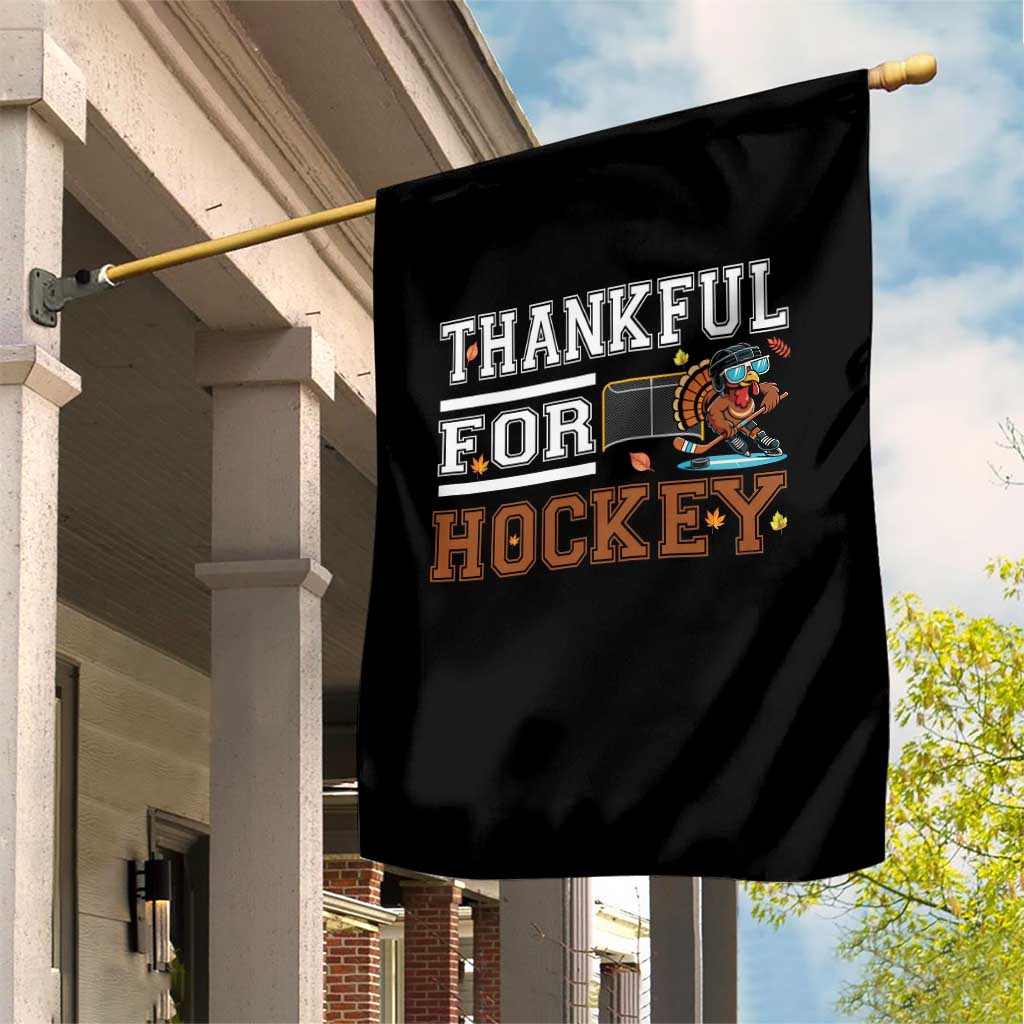Thankful For Hockey Garden Flag Funny Thanksgiving Ice Hockey Gift TS12 Print Your Wear