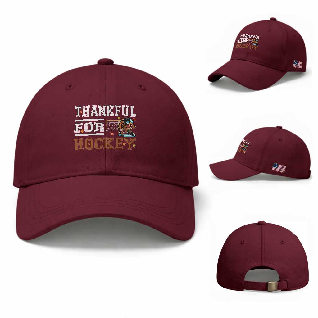 Thankful For Hockey Baseball Cap Funny Thanksgiving Ice Hockey Gift TS12 Baseball Cap Universal Fit Maroon Print Your Wear