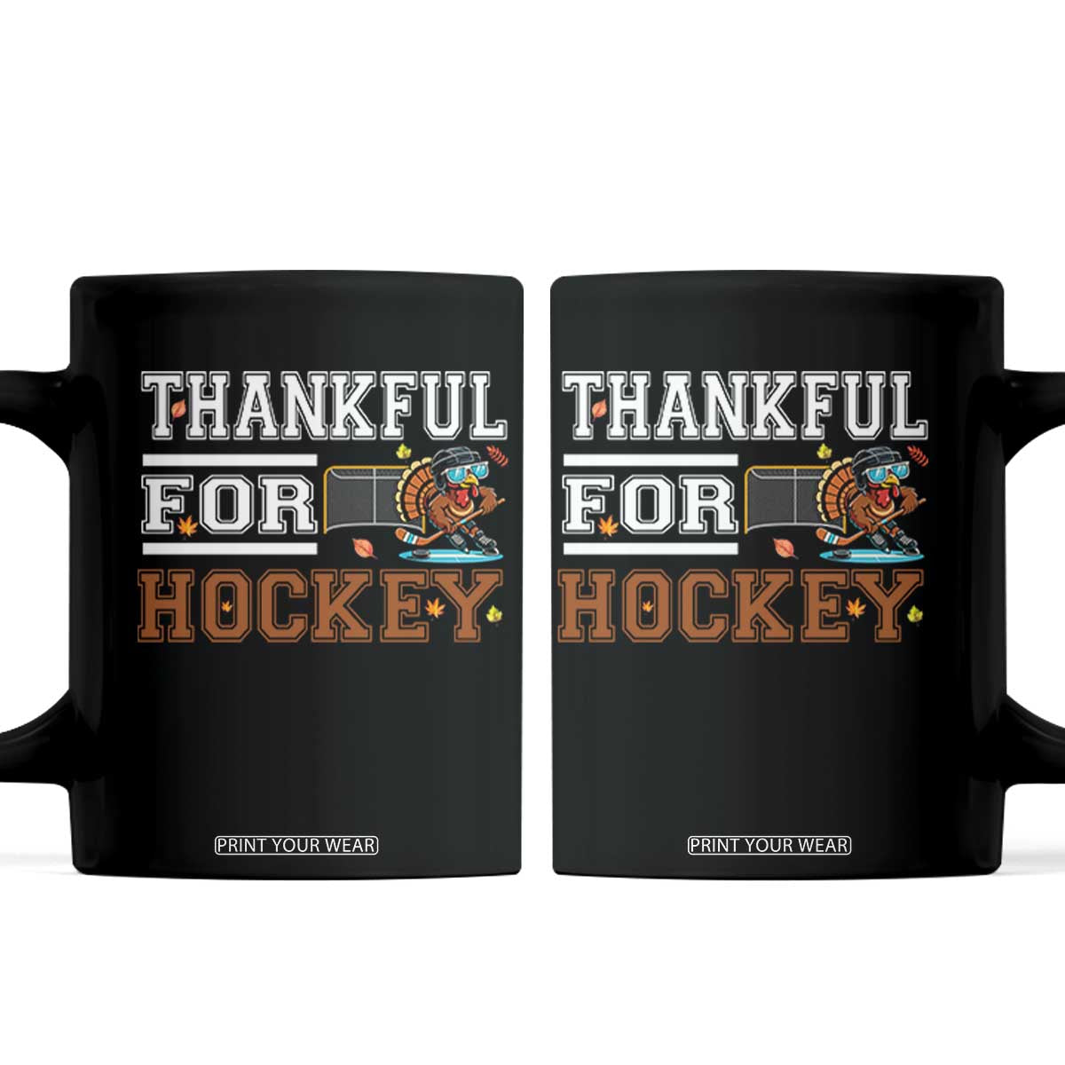 Thankful For Hockey Coffee Mug Funny Thanksgiving Ice Hockey Gift TS12 Black Print Your Wear