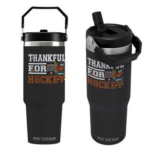 Thankful For Hockey Flip Straw Tumbler Funny Thanksgiving Ice Hockey Gift TS12 One Size: 30 oz Black Print Your Wear