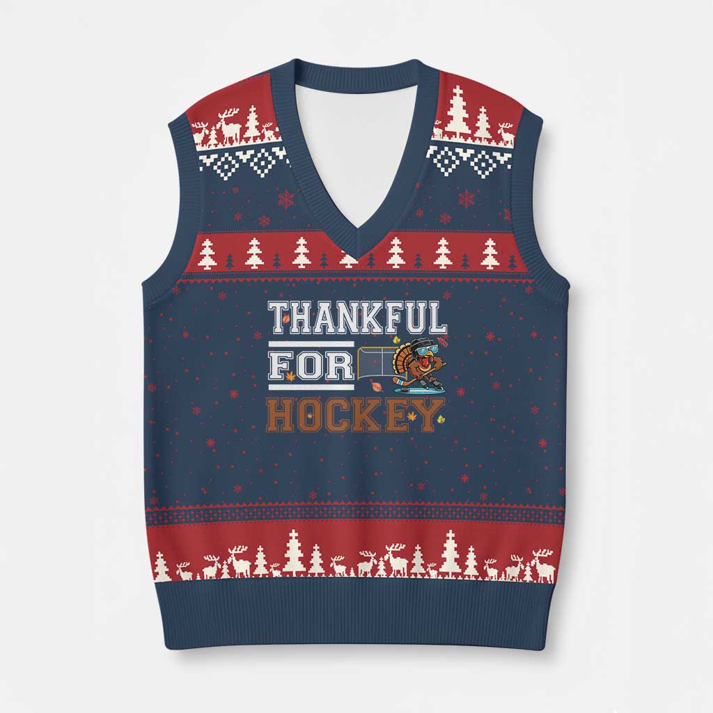Thankful For Hockey V-Neck Knit Sweater Vest Funny Thanksgiving Ice Hockey Gift TS12 Navy Red Print Your Wear