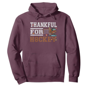 Thankful For Hockey Hoodie Funny Thanksgiving Ice Hockey Gift TS12 Maroon Print Your Wear