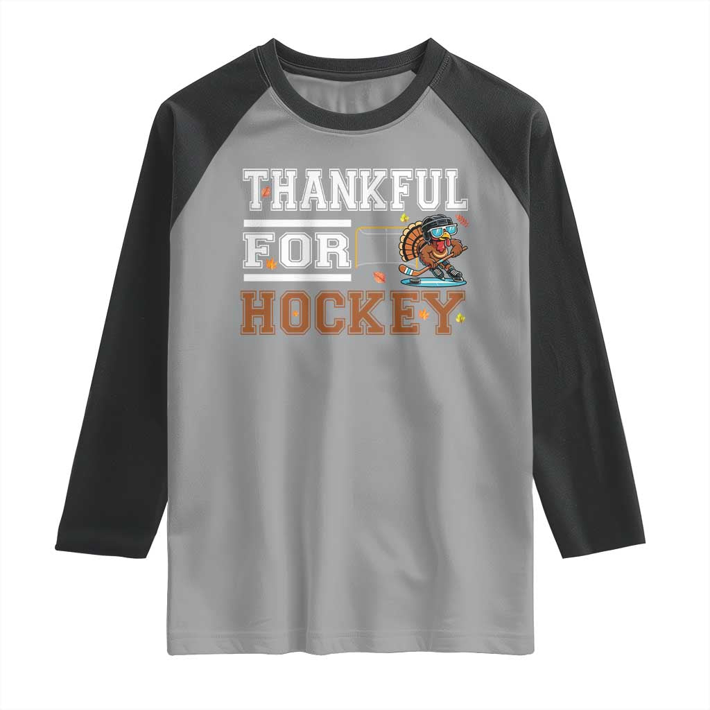 Thankful For Hockey Raglan Shirt Funny Thanksgiving Ice Hockey Gift TS12 Sport Gray Black Print Your Wear