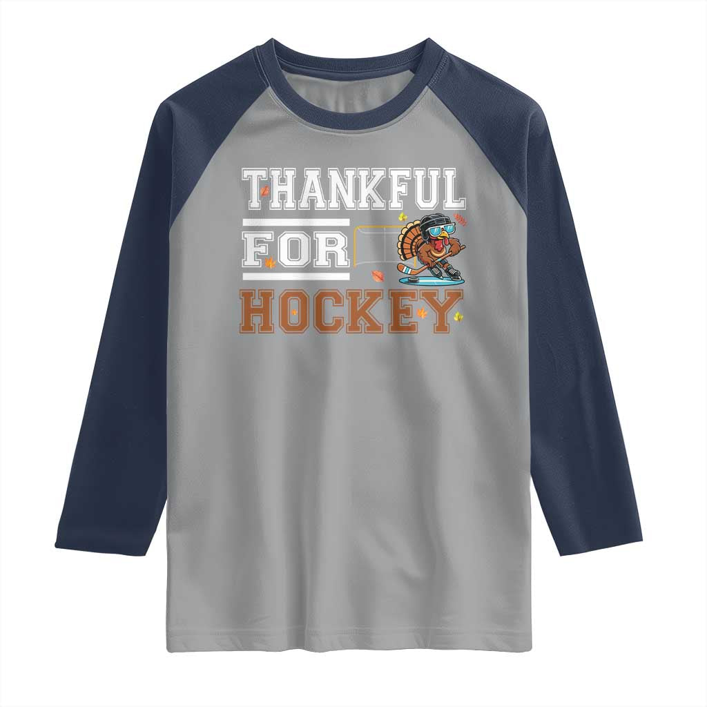 Thankful For Hockey Raglan Shirt Funny Thanksgiving Ice Hockey Gift TS12 Sport Gray Navy Print Your Wear
