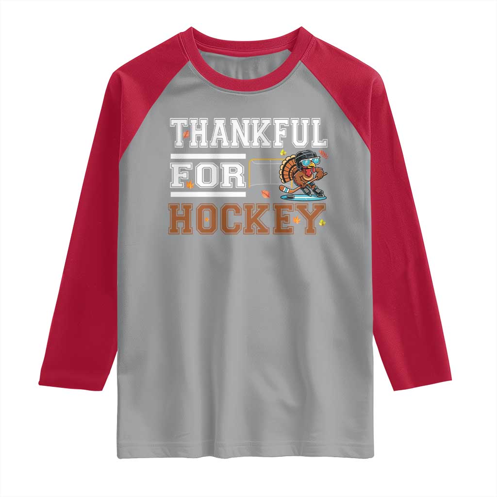 Thankful For Hockey Raglan Shirt Funny Thanksgiving Ice Hockey Gift TS12 Sport Gray Red Print Your Wear