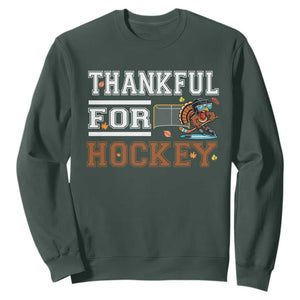Thankful For Hockey Sweatshirt Funny Thanksgiving Ice Hockey Gift TS12 Dark Forest Green Print Your Wear