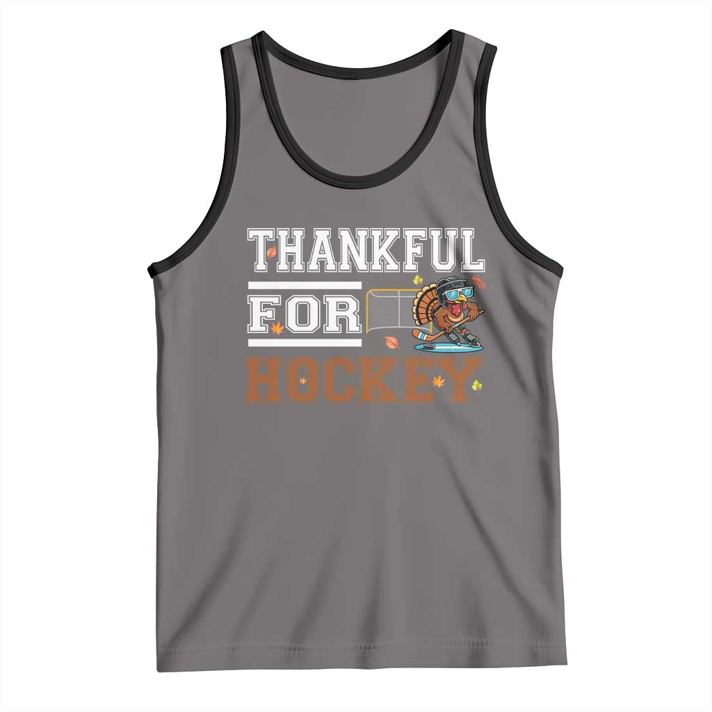 Thankful For Hockey Tank Top Funny Thanksgiving Ice Hockey Gift TS12 Deep Heather Black Print Your Wear