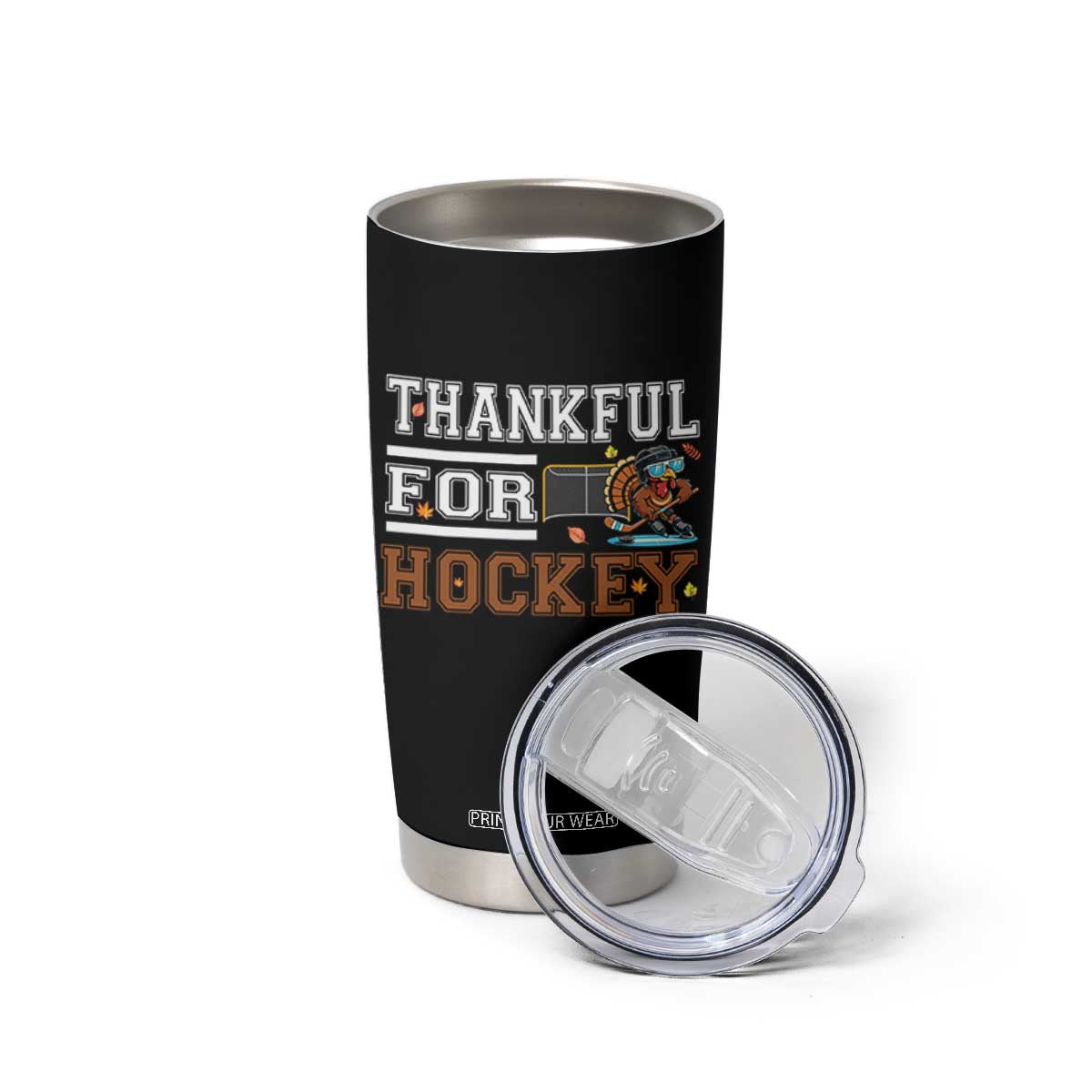 Thankful For Hockey Tumbler Cup Funny Thanksgiving Ice Hockey Gift TS12 Print Your Wear