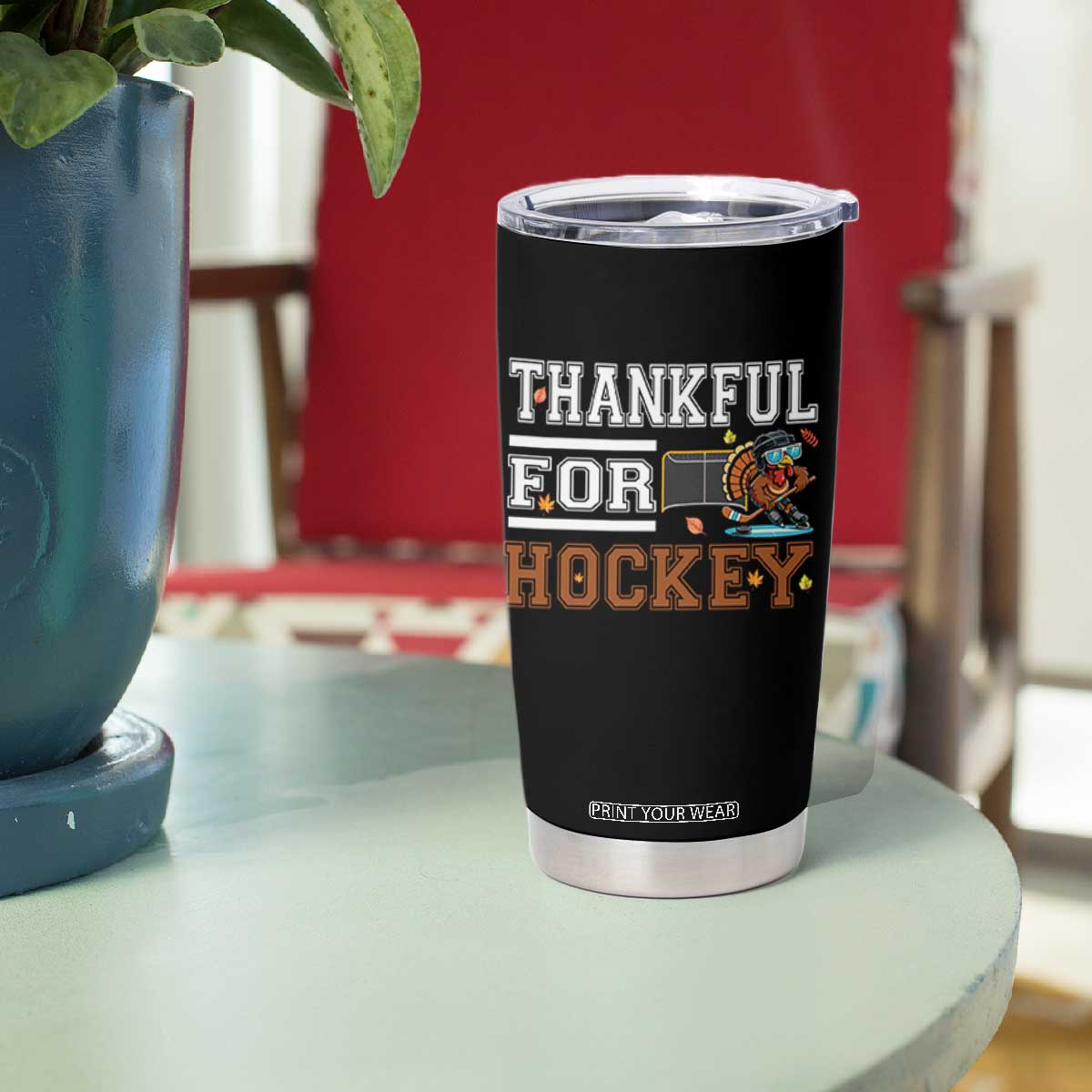 Thankful For Hockey Tumbler Cup Funny Thanksgiving Ice Hockey Gift TS12 Print Your Wear