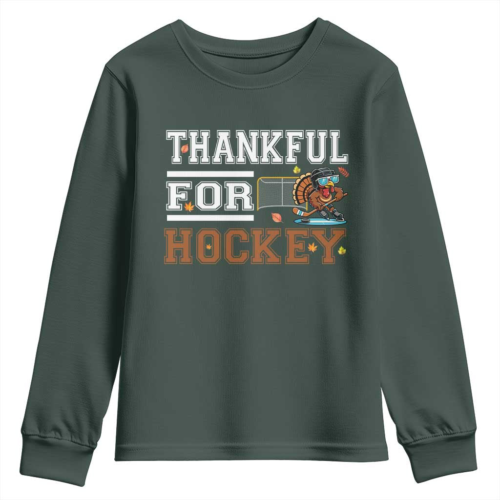 Thankful For Hockey Youth Sweatshirt Funny Thanksgiving Ice Hockey Gift TS12 Dark Forest Green Print Your Wear
